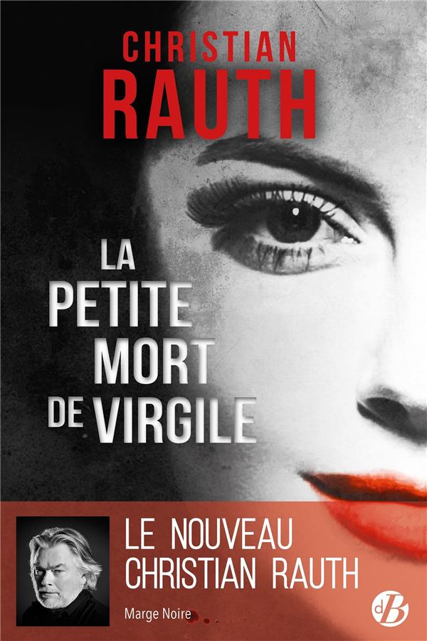 Christian Rauth - LA PETITE MORT DE VIRGILE Christian Rauth - LA PETITE MORT DE VIRGILE